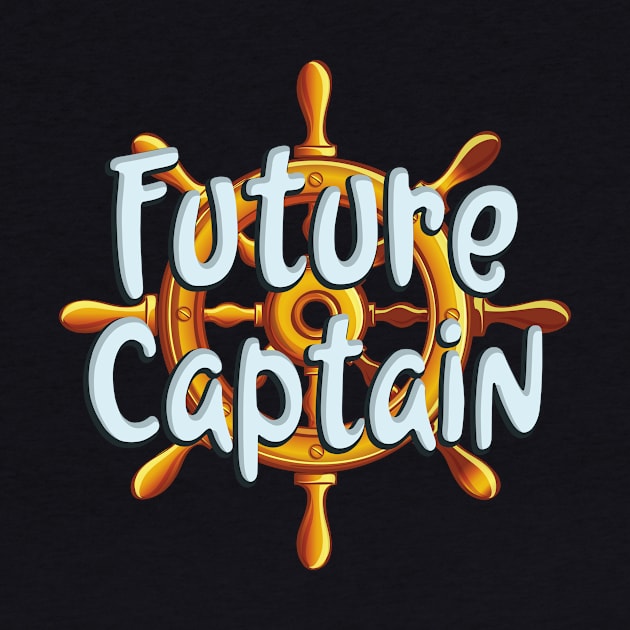 Future Ship Captain by Foxxy Merch